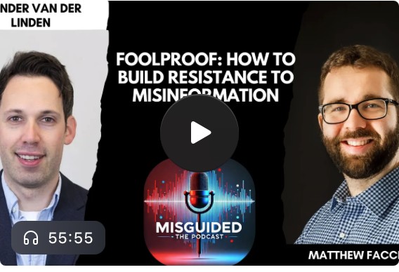 Foolproof: How to Build Resistance to Misinformation, with guest Sander van der Linden